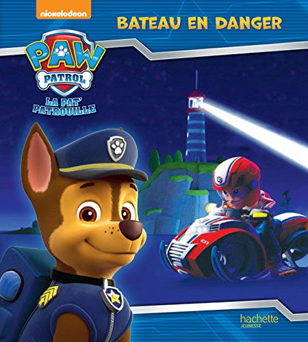 Paw Patrol - La Pat' Patrouille/Bateau en danger