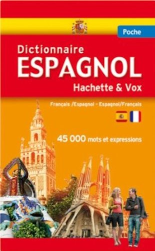 Dictionnaire Poche Hachette Vox - Bilingue Espagnol