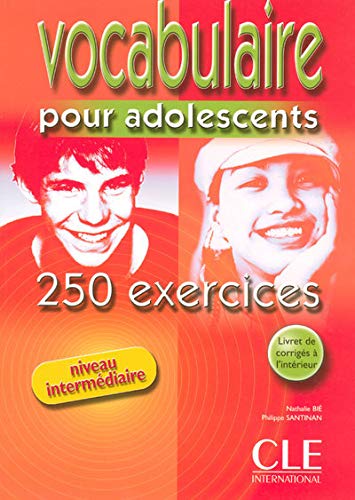 Vocabulaire - 250 activités pour les adolescents