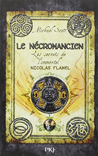 4. Les secrets de l'immortel Nicolas Flamel