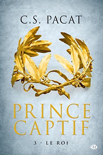 Prince Captif , Tome 3: Le Roi