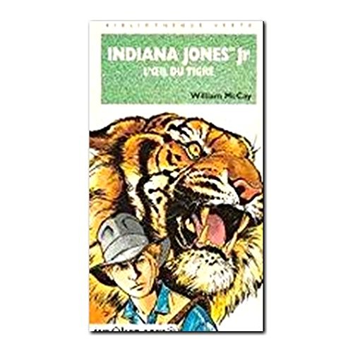 Indiana Jones Jr et l'oeil du tigre
