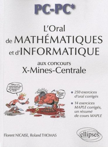 L'oral de mathématiques et d'informatique aux concours X-Mines-Centrale