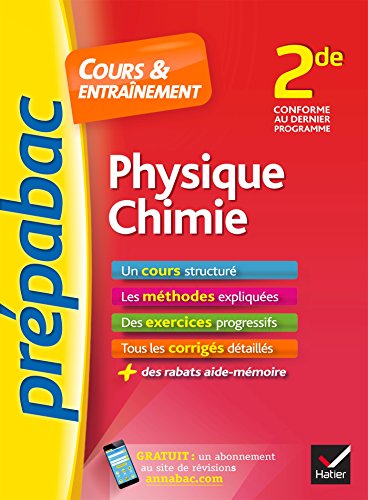 Physique-Chimie 2de - Prépabac Cours & entraînement: cours, méthodes et exercices progressifs (seconde)