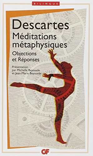 Méditations métaphysiques : Objections et réponses suivies de quatre lettres