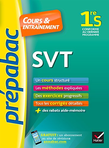 SVT 1re S - Prépabac Cours & entraînement: cours, méthodes et exercices progressifs (première S)