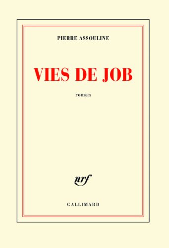 Vies de Job - PRIX MEDITERRANEE FRANCAIS 2011