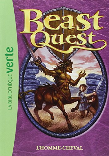 Beast Quest, Tome 4 : L'homme-cheval