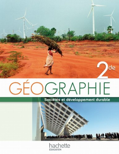 Géographie Seconde Livre Élève Grand Format Edition 2010