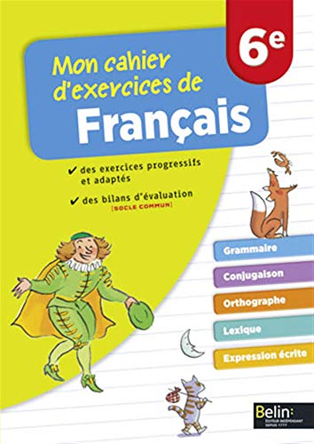 Mon cahier d'exercices de français 6e