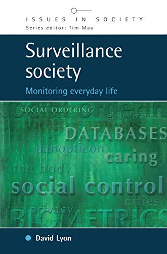 Surveillance Society (Issues in Society) (English Edition)