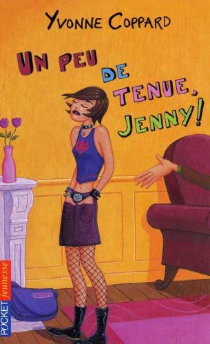 Un peu de tenue Jenny, tome 17