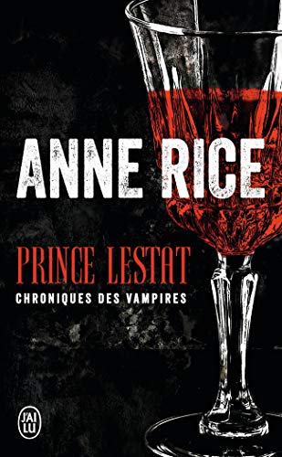Prince Lestat : Chroniques des vampires
