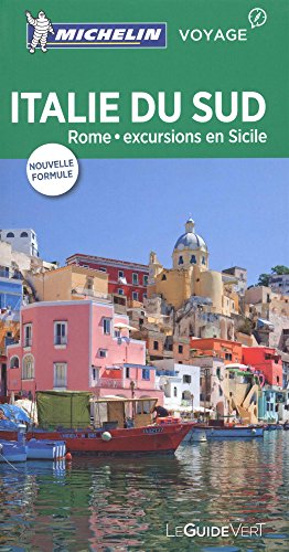 Guide Vert Italie du Sud : Rome, excursions en Sicile Michelin