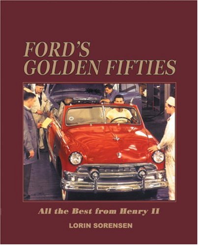 Ford's Golden Fifties: All the Best from Henry II