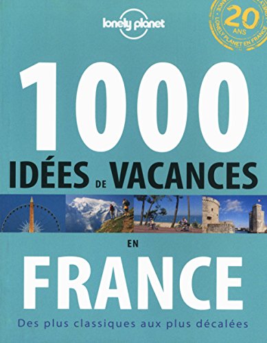 1000 idées de vacances en France
