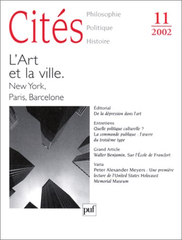 Cités, numéro 11 - 2002 : L'Art et la ville : New York, Paris, Barcelone