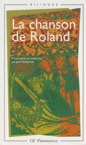 La chanson de Roland : Edition bilingue français-ancien français