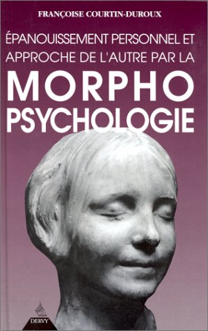 Morphopsychologie : Epanouissement personnel et approche de l'autre