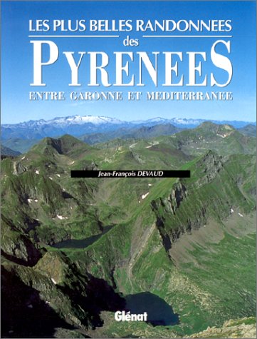 Les plus belles randonnées Pyrénées Orientales 2000