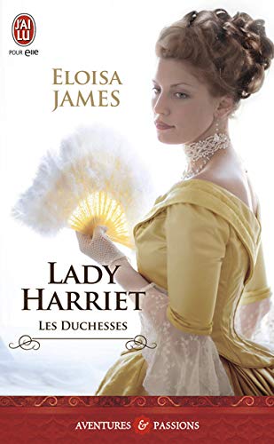 Les duchesses, Tome 3 : Lady Harriet