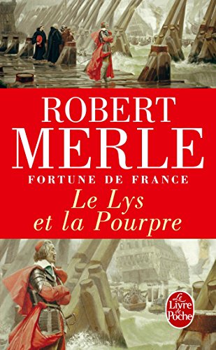 Fortune de France, tome 10 : Le Lys et la pourpre