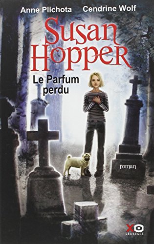 SUSAN HOPPER - tome 1 Le parfum perdu (01)