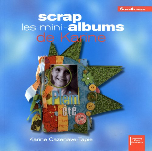 Scrap les mini-albums de Karine