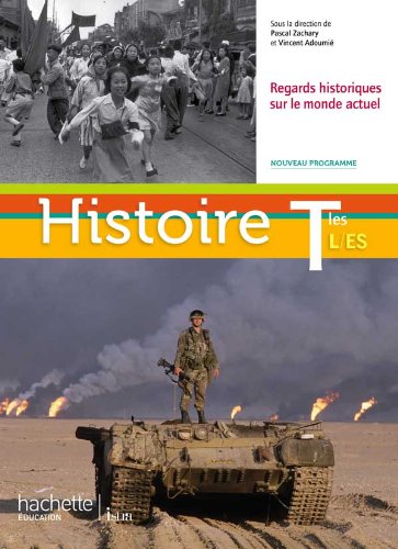 Histoire Tles ES/L - Livre élève Grand format - Edition 2012