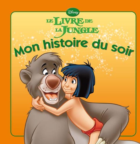 Le livre de la jungle, MON HISTOIRE DU SOIR