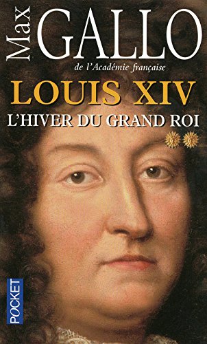 Louis XIV Tome 2: L'hiver du Grand Roi