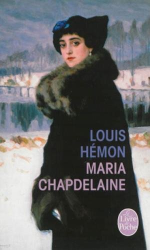 Maria Chapdelaine : Récits du Canada français
