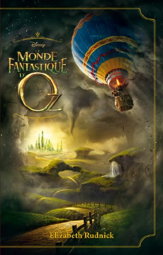 Le Monde fantastique d'Oz - novélisation du film