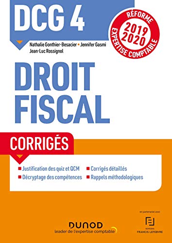 DCG 4 Droit fiscal - Corrigés - Réforme 2019/2020: Réforme Expertise comptable 2019-2020 (2019-2020)