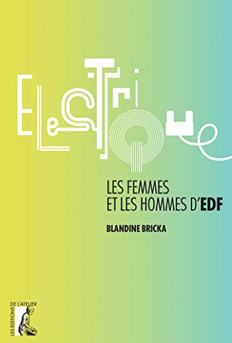 Electriques : Les femmes et les hommes d'EDF