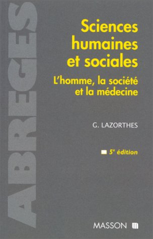 SCIENCES HUMAINES ET SOCIALES. L'homme, la société et la médecine, 5ème édition
