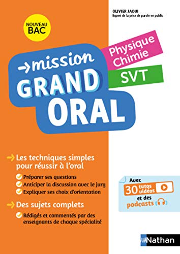 Mission Grand Oral - Physique Chimie / SVT - Terminale - Nouveau Bac