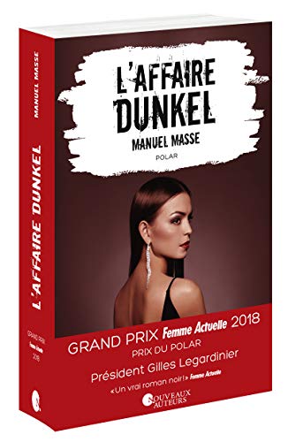 L'affaire Dunkel - Prix du Polar - Prix Femme Actuelle 2018