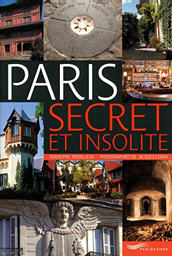 Paris secret et insolite 2009