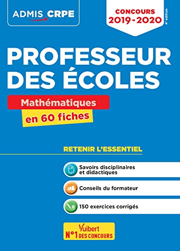Concours Professeur des écoles (CRPE) - Mathématiques en 60 fiches - Admis 2019-2020