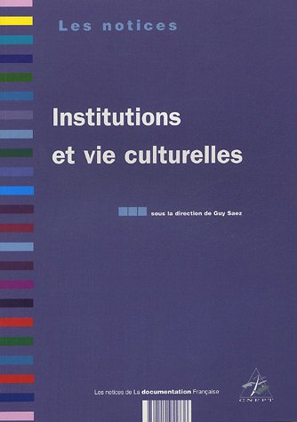 Institutions et vie culturelles