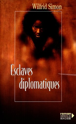 Esclaves diplomatiques