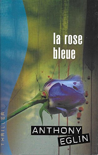 La rose bleue (Thriller)