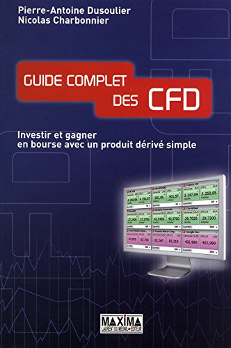 Guide complet des CFD : investir et gagner sur des produits dérivés des actions