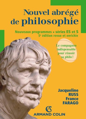 Nouvel abrégé de philosophie - séries ES et S - 5e éd. - Nouveaux programmes