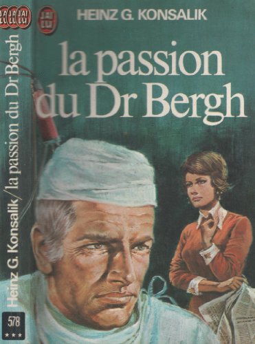 La passion du docteur Bergh