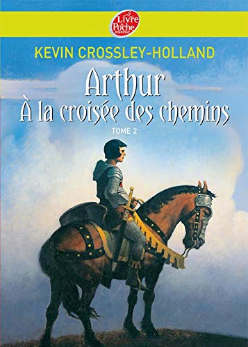 Arthur - Tome 2 - A la croisée des chemins