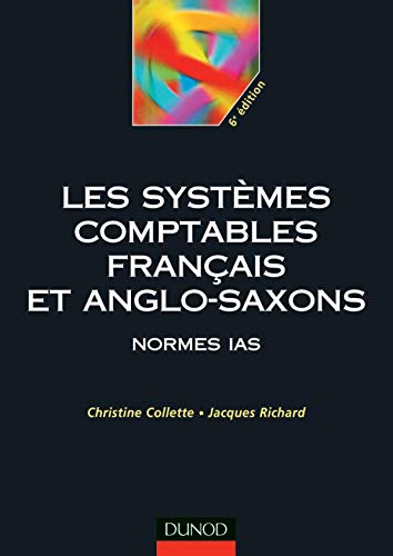 Les systèmes comptables français et anglo-saxons : Normes IAS