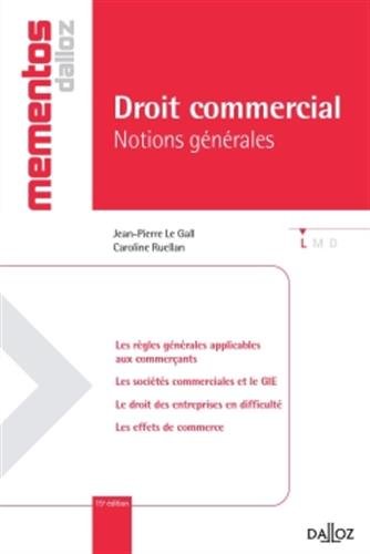 Droit commercial. Notions générales - 15e éd.