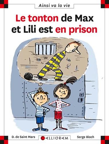 Le tonton de Max et Lili est en prison - tome 95 (95)